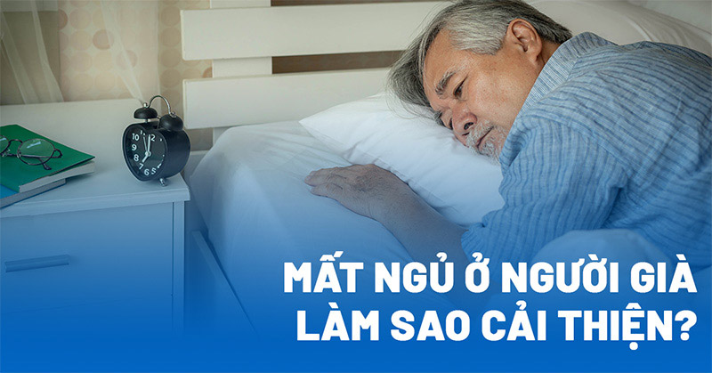 Tình trạng mất ngủ ở người già