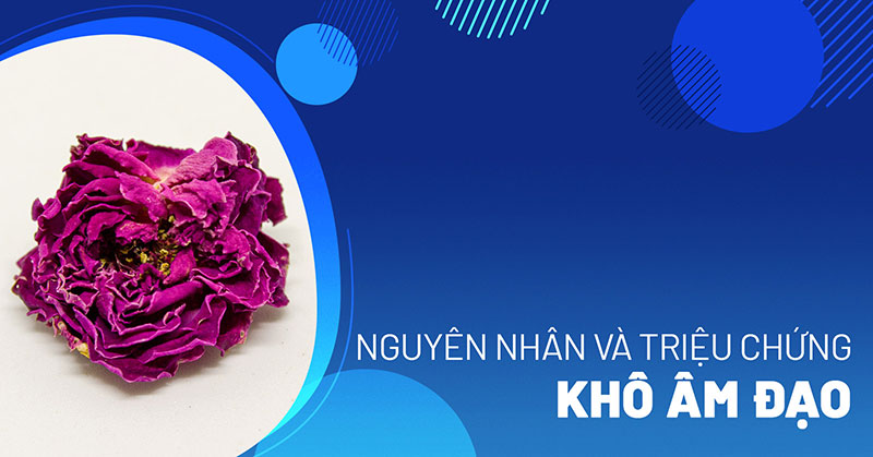 Khô âm đạo ở phụ nữ