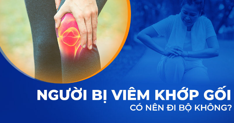 Người bị viêm khớp gối có nên đi bộ không