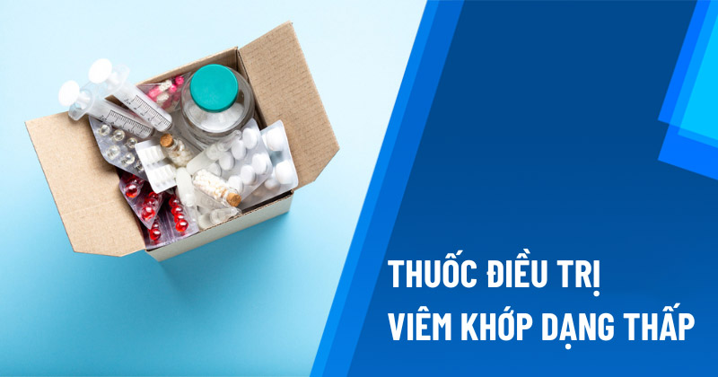 Thuốc điều trị viêm khớp dạng thấp