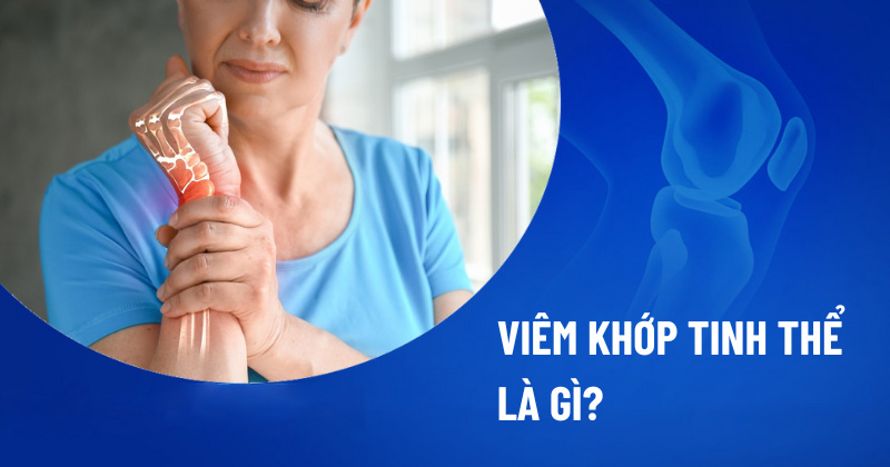 Viêm khớp tinh thể là gì