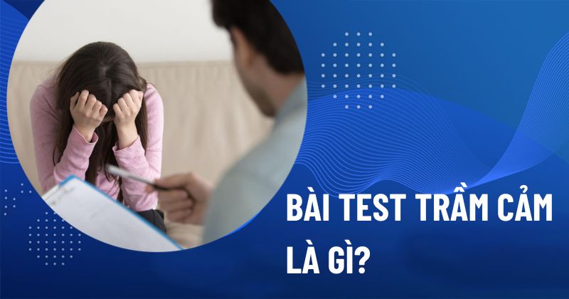 bài test trầm cảm