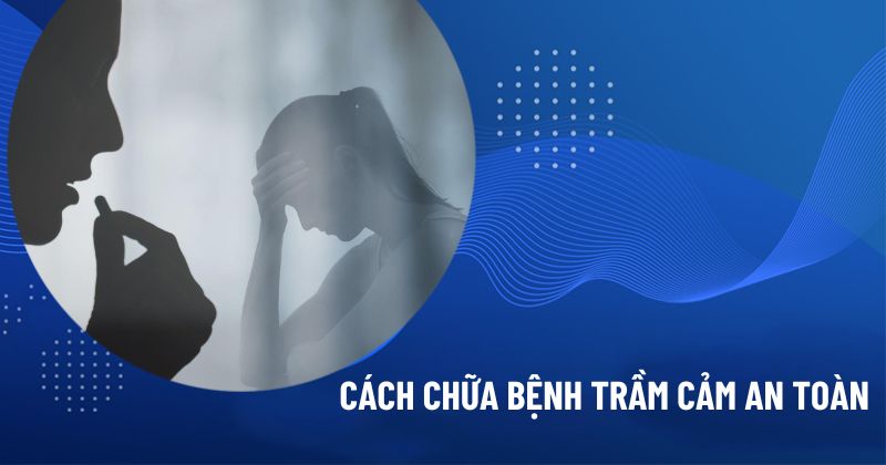 cách chữa bệnh trầm cảm