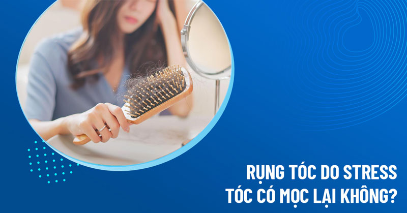 rụng tóc do stress
