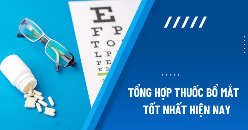 Thuốc bổ mắt