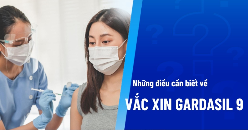 vắc xin gardasil 9