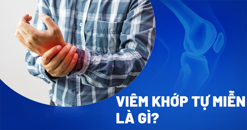 Viêm khớp tự miễn