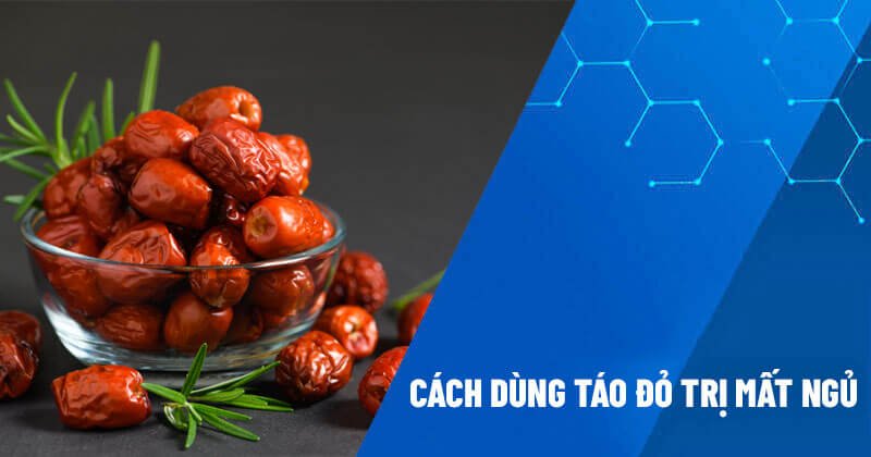 Cách dùng táo đỏ trị mất ngủ