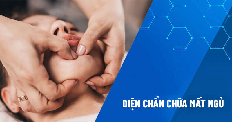 Diện chẩn chữa mất ngủ