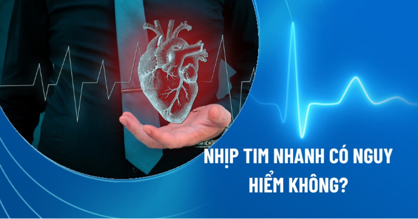 Nhịp tim nhanh có nguy hiểm không? Có biến chứng không?