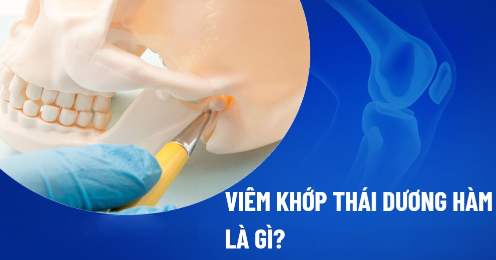 Viêm khớp thái dương hàm