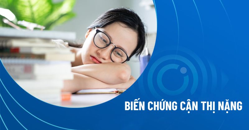 biến chứng cận thị nặng