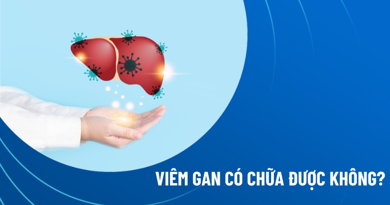viêm gan có chữa được không