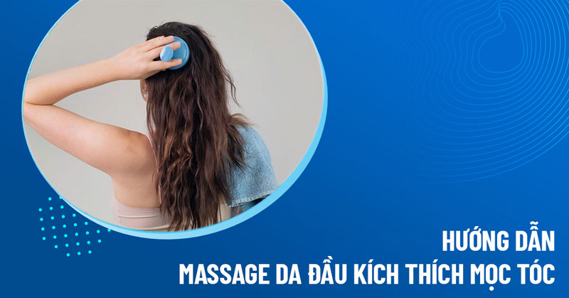 cách massage da đầu