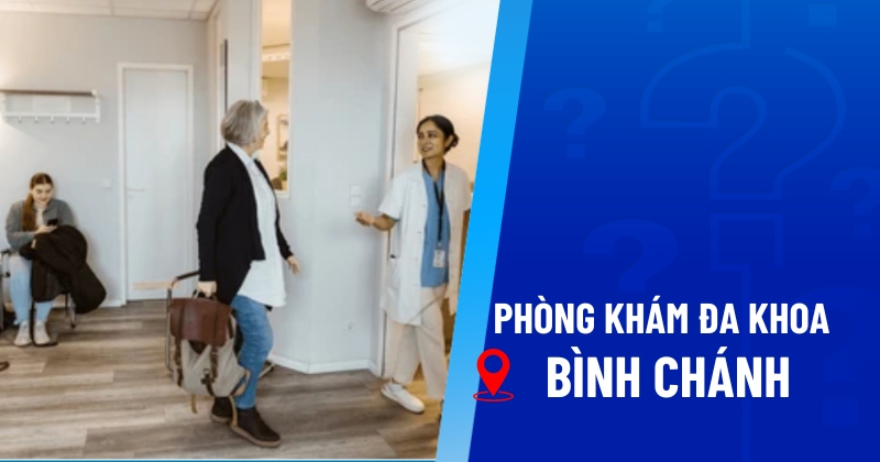 Phòng khám đa khoa Bình Chánh