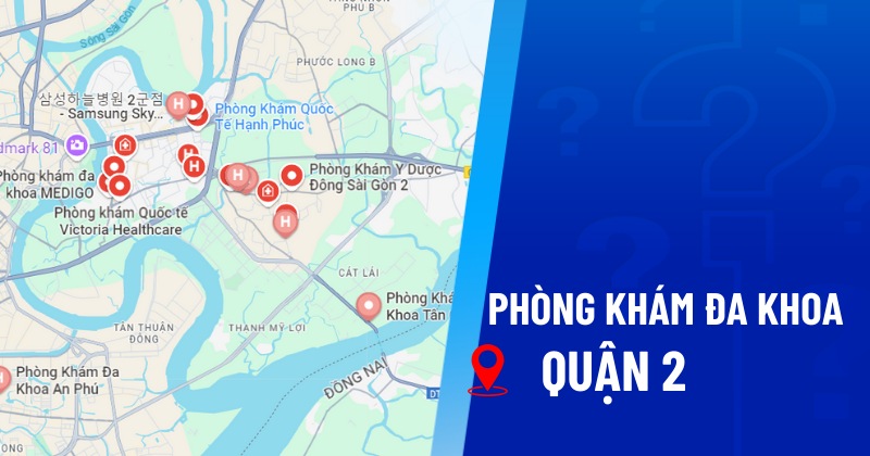 Phòng khám đa khoa Quận 2