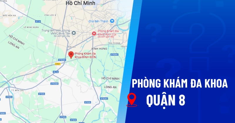 Phòng khám đa khoa Quận 8