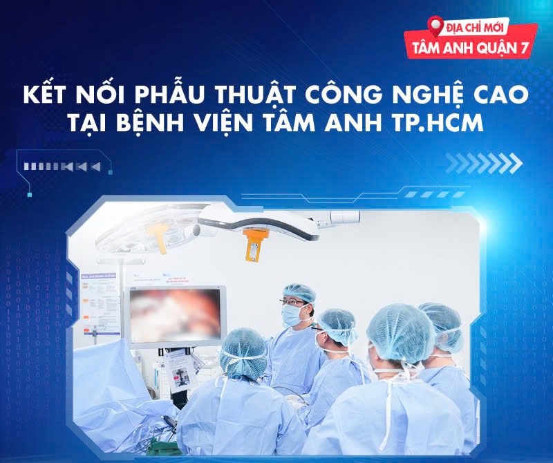Trung tâm khám chữa bệnh Đa khoa Tâm Anh Quận 7