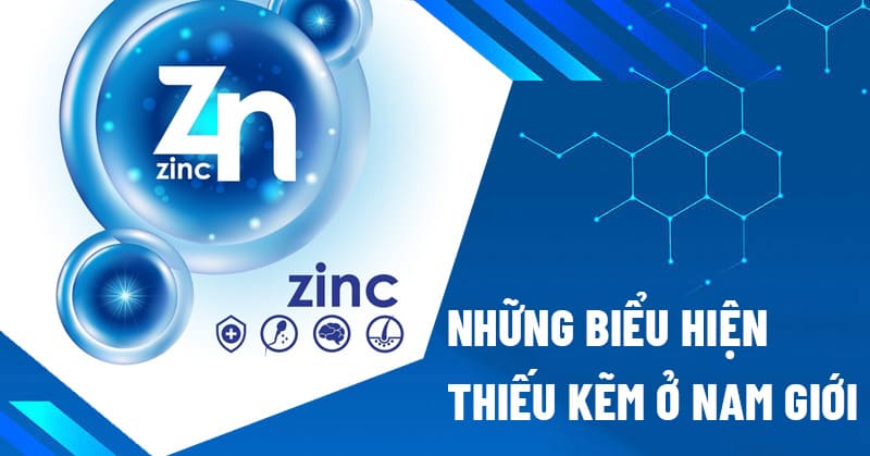 Biểu hiện thiếu kẽm ở nam giới