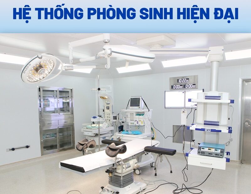 phòng sinh sạch sẽ đảm bảo vô trùng