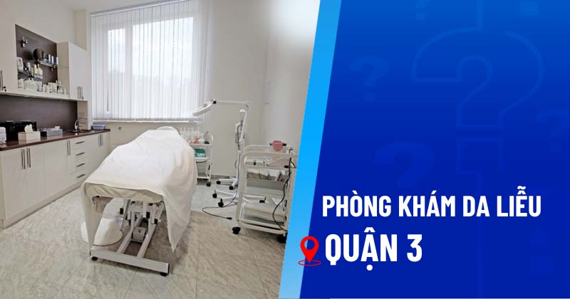 Địa chỉ phòng khám da liễu quận 3