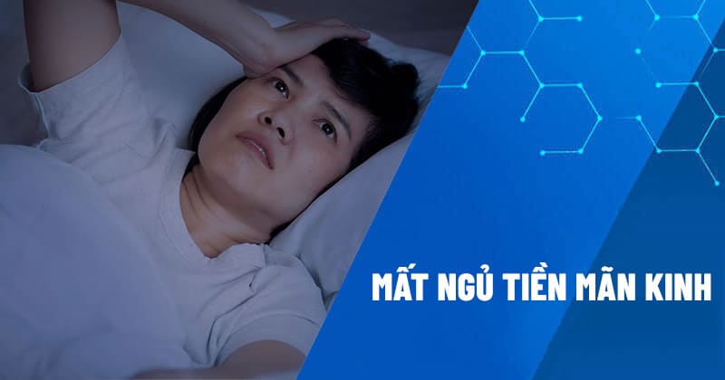 mất ngủ tuổi mãn kinh