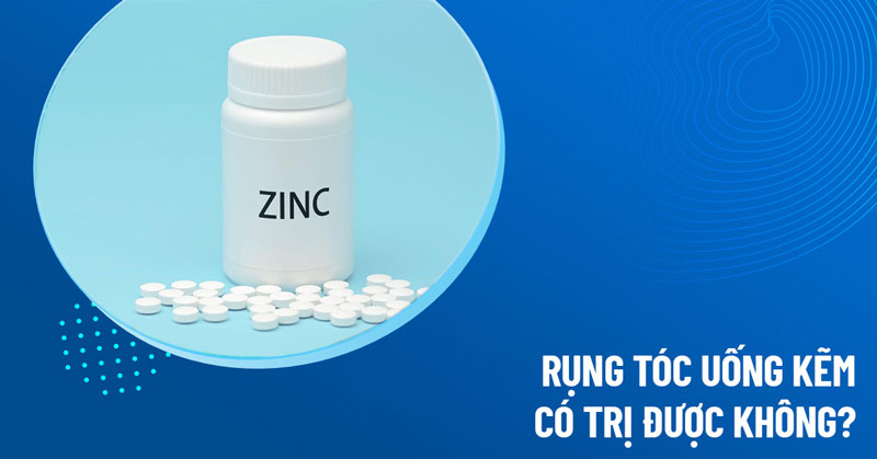 rụng tóc uống kẽm