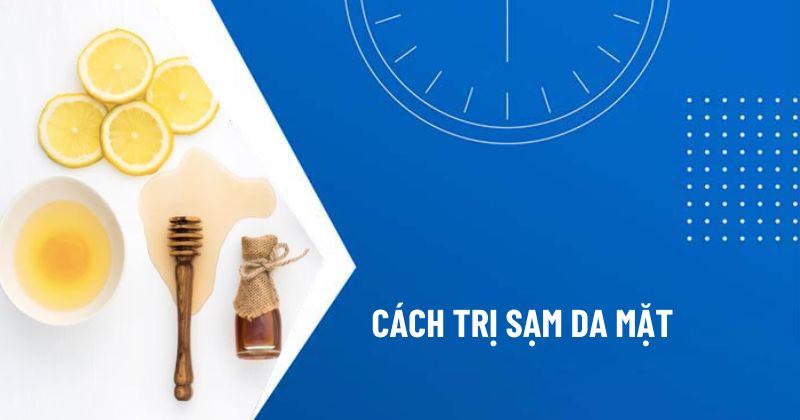 cách trị sạm da mặt