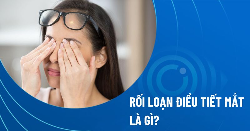 rối loạn điều tiết mắt