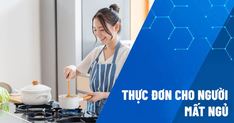 thực đơn cho người mất ngủ