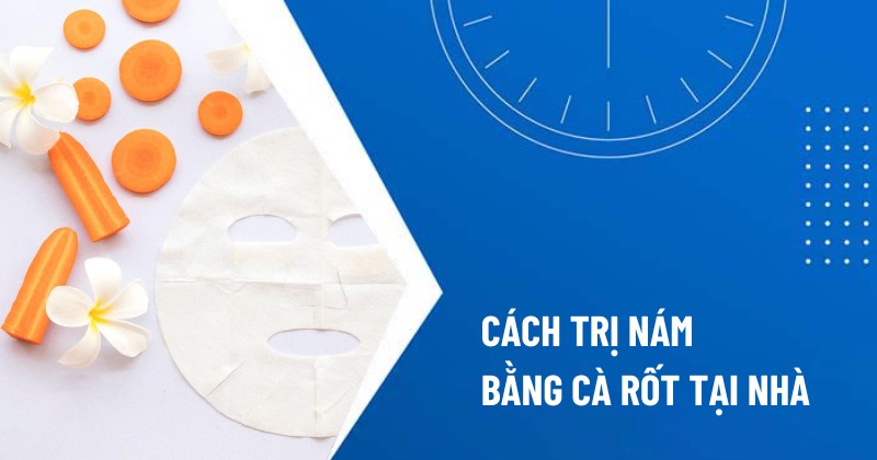 cách trị nám bằng cà rốt