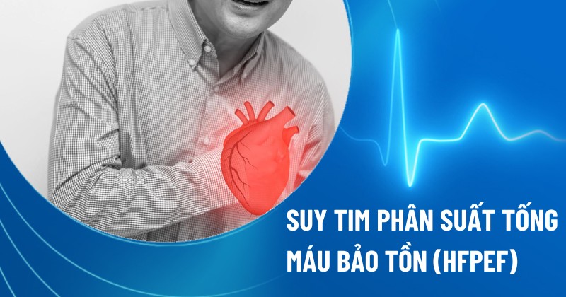 suy tim phân suất tống máu bảo tồn