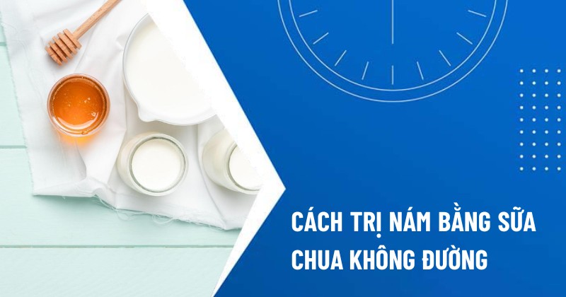trị nám bằng sữa chua không đường