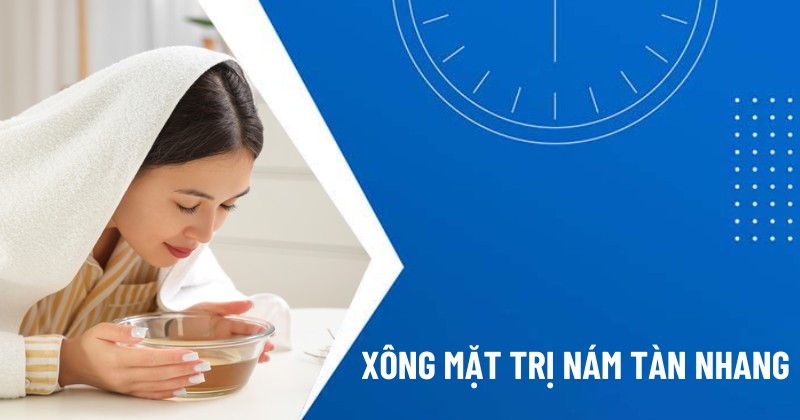 xông mặt trị nám tàn nhang