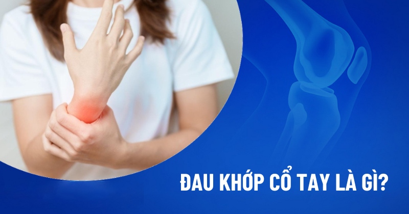 Đau khớp cổ tay