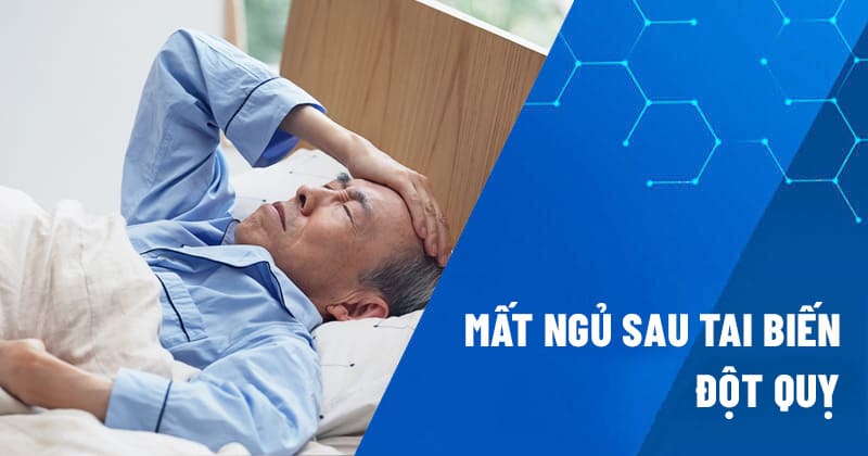 mất ngủ sau tai biến