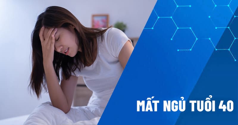 mất ngủ tuổi 40