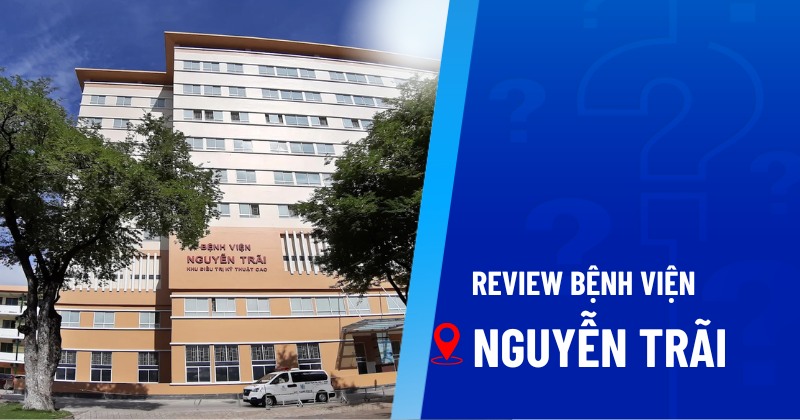 review bệnh viện nguyễn trãi