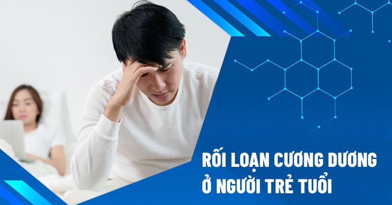 rối loạn cương dương ở người trẻ