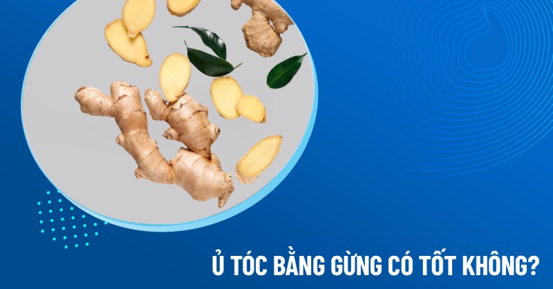 ủ tóc bằng gừng