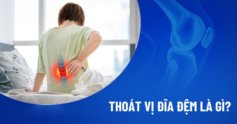 Thoát vị đĩa đệm