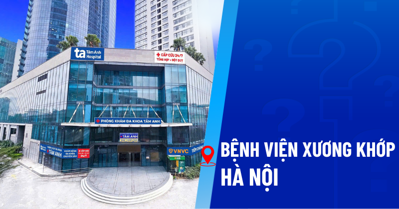 Bệnh viện xương khớp Hà Nội