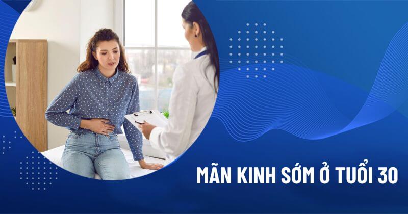 mãn kinh sớm ở tuổi 30