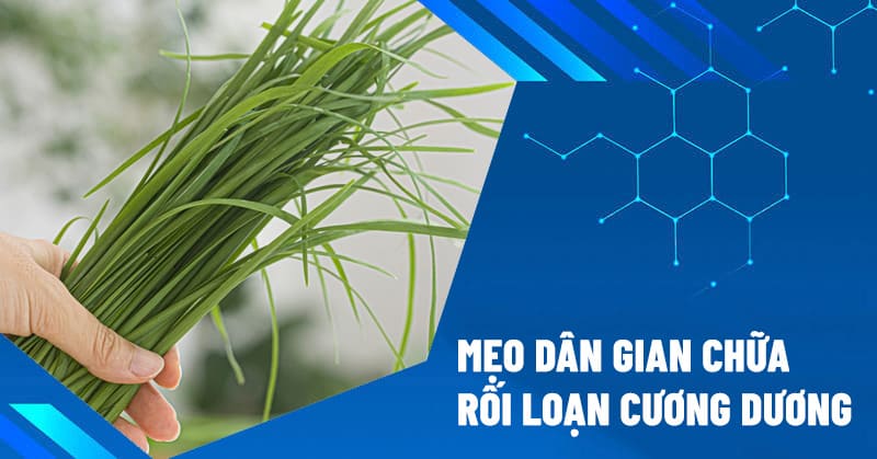 mẹo dân gian chữa rối loạn cương dương