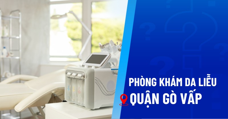 phòng khám da liễu quận gò vấp