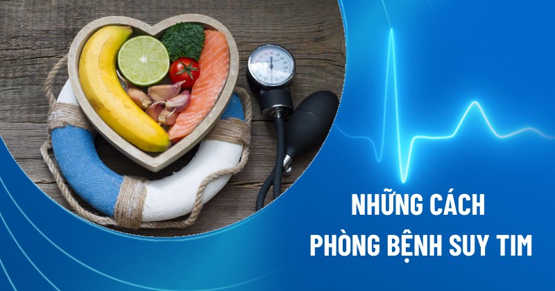 phòng ngừa bệnh suy tim