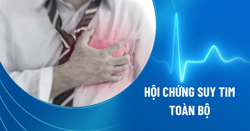 suy tim toàn bộ