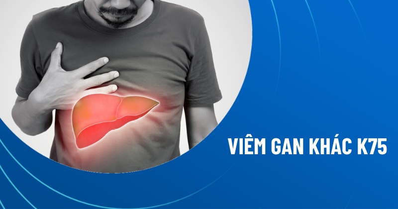viêm gan khác k75