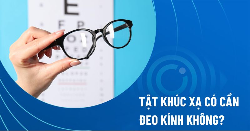 Tật khúc xạ có cần đeo kính không?