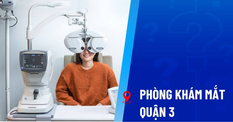 phòng khám mắt quận 3